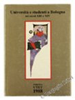 UNIVERSITA' E STUDENTI A BOLOGNA NEI SECOLI XIII E XIV.
