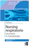 Nursing respiratorio. Strumenti e metodologie