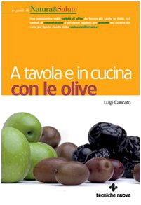 A tavola e in cucina con le olive - immagine 2