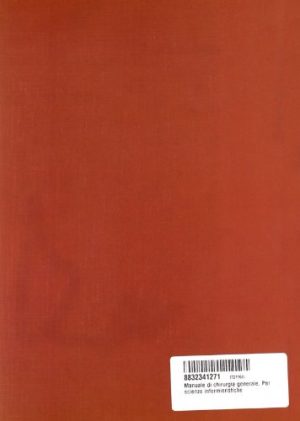 Manuale di chirurgia generale. Per scienze infermieristiche