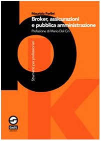 Broker, assicurazioni e pubblica amministrazione