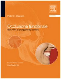 Occlusione funzionale. Dall'ATM al progetto del sorriso - immagine 2