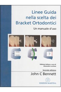 Linee Guida Nella Scelta Dei Bracket Ortodontici