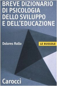 Breve dizionario di psicologia dello sviluppo e dell'educazione - immagine 2
