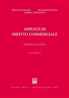 Appunti di diritto commerciale. Impresa e società