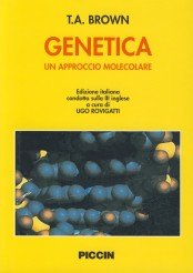 GENETICA. Un Approccio molecolare