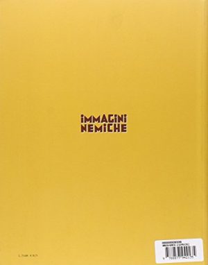 Immagini nemiche. La guerra civile spagnola e le sue rappresentazioni (1936-1939)