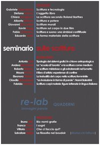 Re-lab immagini parole. Seminario delle scritture