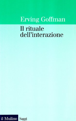 Il rituale dell'interazione - immagine 3