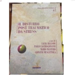 Il disturbo post-traumatico da stress