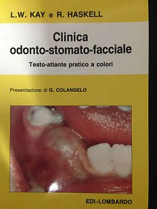 Clinica odonto-stomato-facciale. Testo-atlante a colori