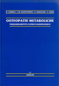 Osteopatie metaboliche. Inquadramento clinico-radiologico