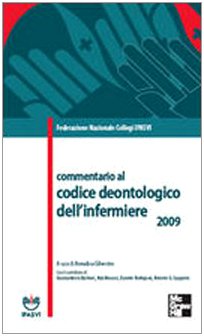 Commentario al codice deontologico dell'infermiere 2009