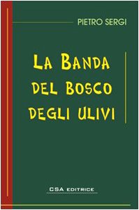 La banda del bosco degli ulivi - immagine 2