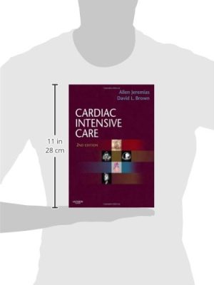 Cardiac Intensive Care, Expert Consult: Online and Print, 2nd Edition