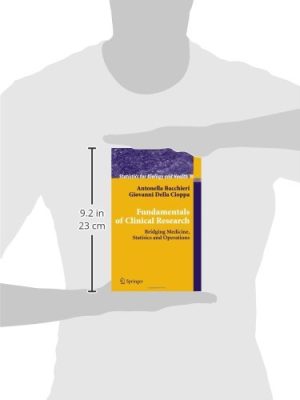 Fundamentals on clinical research. Bridging medicine, statistics and operations
