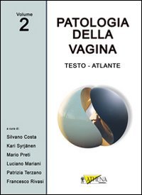 Patologia della vagina. Testo atlante: 2