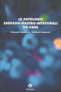 Le patologie esofago-gastro-intestinali da fans