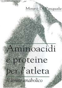 Aminoacidi e proteine per l'atleta - immagine 2