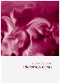 L'ignoto e oltre