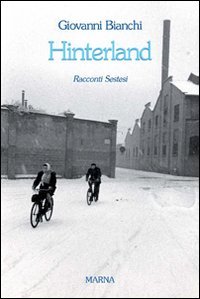 Hinterland. Racconti sestesi - immagine 2