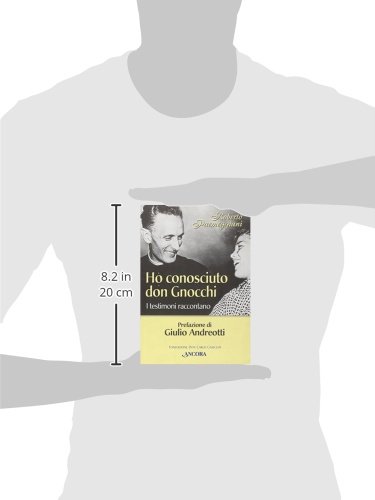 Ho conosciuto don Gnocchi. I testimoni raccontano - immagine 3