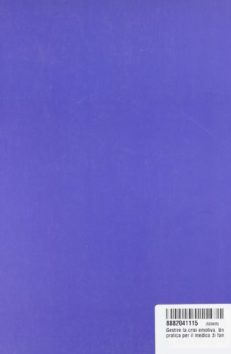 Gestire la crisi emotiva. Una guida pratica per il medico di famiglia