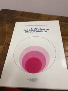 Atlante di eco-doppler alla mammella