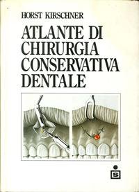 Atlante di chirurgia conservativa dentale - immagine 2