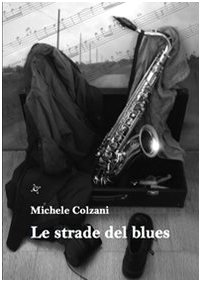 Le strade del blues - immagine 2