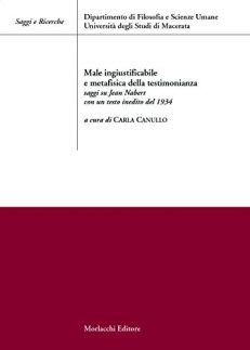 Male ingiustificabile e metafisica della testimonianza. Saggi su Jean Nabert
