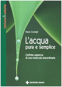 L'acqua pura e semplice