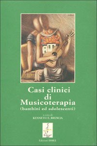 Casi clinici di musicoterapia (bambini e adolescenti) - immagine 2