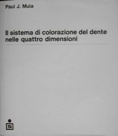 Il sistema di colorazione del dente nelle quattro dimensioni