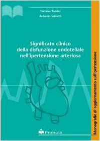 Significato clinico della disfunzione endoteliale nell'ipertensione arteriosa
