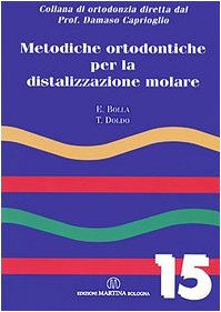 Metodiche ortodontiche per la distalizzazione molare