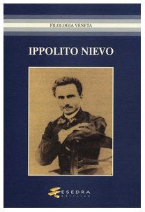 Ippolito Nievo. Atti del Convegno (Udine, 24-25 maggio 2005)