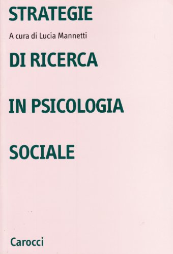 Strategie di ricerca in psicologia sociale