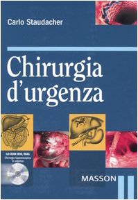 Chirurgia d'urgenza. Con CD-ROM