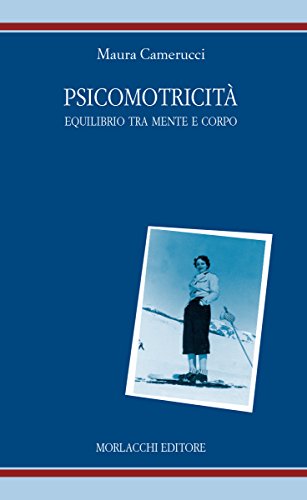 Psicomotricità: equilibrio tra mente e corpo