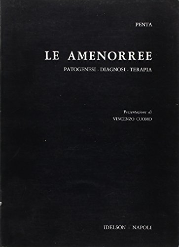 Le amenorree. Patogenesi, diagnosi, terapia - immagine 3