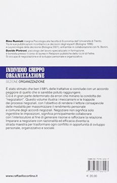 La negoziazione. Psicologia della trattativa: come trasformare un conflitto in opportunità di sviluppo personale, organizzativo e sociale