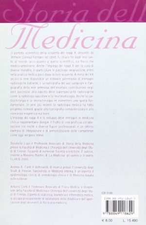 Storia della medicina. Per il corso di laurea triennale per tecnici sanitari di radiologia medica
