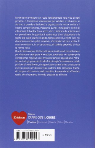 Paura di sentire. Come gestire il «pericolo» delle emozioni - immagine 2