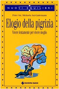 Elogio della pigrizia