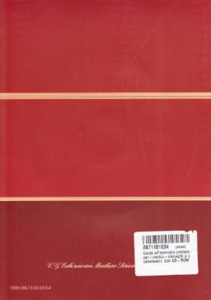 Guida all'esercizio professionale per i medici-chirurghi e gli odontoiatri. Con CD-ROM