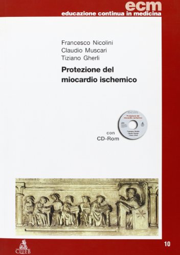Protezione del miocardio ischemico. Con CD-ROM - immagine 3