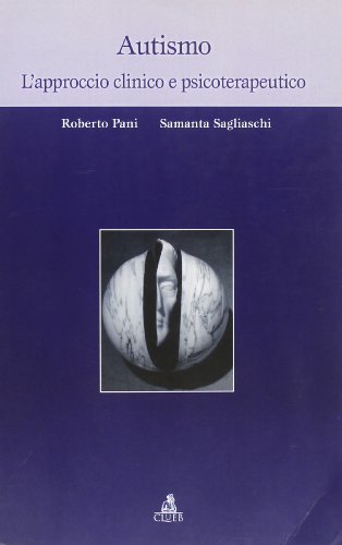 Autismo. L'approccio clinico e psicoterapeutico - immagine 3