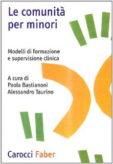 Le comunità per minori. Modelli di formazione e supervisione