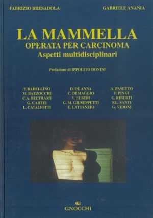 La mammella operata per carcinoma. Aspetti multidisciplinari